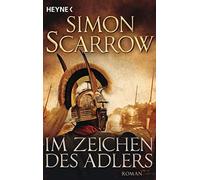 Im Zeichen des Adlers: Die Rom-Serie 01