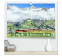 Im Zug durch Schweizer Berge (hochwertiger Premium Wandkalender 2026 DIN A2 quer), Kunstdruck in Hochglanz: Die Schweizerischen Bundesbahnen: mit dem Zug durch Berg und Tal