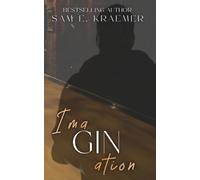 Ima-GIN-ation: M/M Age-Gap - Enemies-to-lovers Romance (On The Rocks)