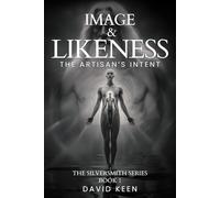 Image & Likeness: The Artisan’s Intent