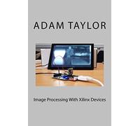 Image Processing With Xilinx Devices