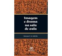 Imagem E Drama Na Sala De Aula (ebook)
