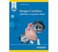 Imagen Cardíaca: Aplicación a la práctica clínica