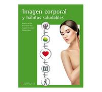 Imagen corporal y hábitos saludables