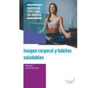 Imagen corporal y hábitos saludables