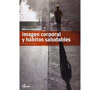 Imagen corporal y hábitos saludables (CFGM PELUQUERÍA Y COSMETICA CAPILAR)