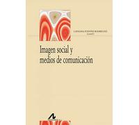 Imagen social y medios de comunicación (Bibliotheca Philologica)