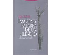 Imagen Y Palabra De Un Silencio. La Biblia En Su Mundo