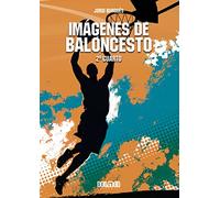 IMÁGENES DE BALONCESTO: 2º Cuarto (SIN COLECCION)