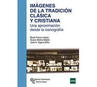 Imágenes de la Tradición Clásica y Cristiana: Una aproximación desde la iconografía (Manuales)