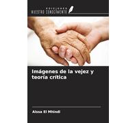 Imágenes de la vejez y teoría crítica