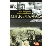 IMAGENES DEL DESEMBARCO,LAS-ALHUCEMAS 1925 (SIN COLECCION)