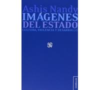 Imagenes del Estado / Images of State: Cultura, Violencia Y Desarrollo / Culture, Violence and Development