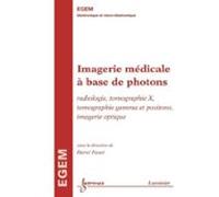 Imagerie Médicale À Base De Photons (ebook)