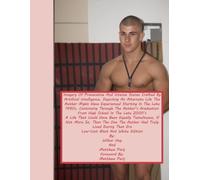 Imagery Of Provocative And Intense Scenes Crafted By Artificial Intelligence, Depicting An Alternate Life The Author Might Have Experienced Starting ... And Intense Scene Series Of Books)