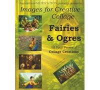 Images for Creative Collage - Fairies & Ogres: for all your personal collage creations