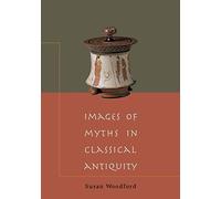 Images of Myths in Classical Antiquity