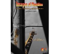 Images of Piombino. La fabbrica (Vol. 1)