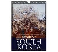 IMAGES OF SOUTH KOREA, THE LAND OF THE MORNING CALM (Wall Calendar 2027 DIN A4 p