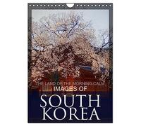 IMAGES OF SOUTH KOREA, THE LAND OF THE MORNING CALM (Wall Calendar 2027 DIN A4 portrait), CALVENDO 12 Month Wall Calendar: South Korean Travel Destinations