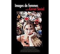 Images of Women or the Social Corset ( Images de femmes ou Le corset social )
