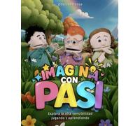 IMAGINA CON PASI: Explora la alta sensibilidad jugando y aprendiendo