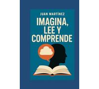 Imagina, Lee y Comprende