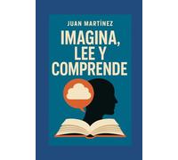 Imagina, Lee y Comprende