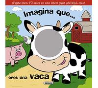 Imagina que... Eres una Vaca (Libro-espejo)
