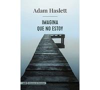 Imagina que no estoy (AdN) (AdN Alianza de Novelas)