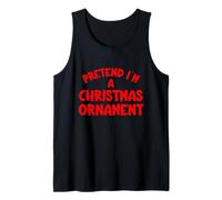 Imagina Que Soy un Adorno navideño: Disfraz navideño sin Camiseta sin Mangas