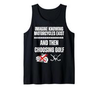 Imagina Saber Que existen Motocicletas y Luego Elegir Golf Camiseta sin Mangas