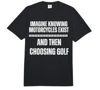 Imagina Saber Que existen Motocicletas y Luego Elegir Golf Comfort Colors Adult Heavyweight T-Shirt
