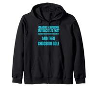 Imagina Saber Que existen Motocicletas y Luego Elegir Golf Sudadera con Capucha