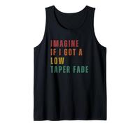 Imagina Si Me Hiciera Un Degradado Bajo. Camiseta sin Mangas