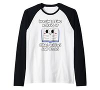 Imagina Tener Miedo A Las Drag Queens Y A Los Libros. Camiseta Manga Raglan