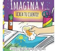 Imagina Y Crea TU Cuento