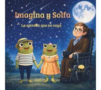 Imagina y Solfa: La estrella que no cayó