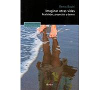 Imaginar otras vidas: Realidades, proyectos y deseos (LA OTRA H)