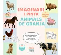 Imaginari i Pinta - Animals de Granja (2-6 anys): Llibre educatiu Montessori amb fotos reals, dibuixos per acolorir, activitats lúdiques i certificat final