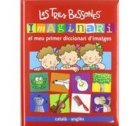 Imaginari Les Tres Bessones (català-anglès): El meu primer diccionari d ' imatges (Català - Brúixola - Les Tres Bessones)