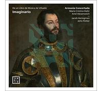 Ariel Abramovich, Armonia Concertada, Jacob Heringman, MariaCristina Kiehr, John Potter - Imaginario: De Un Libro De Música De Vihuela
