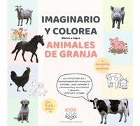 Imaginario y colorea animales de granja - blanco y negro: Libro educativo con imágenes reales, dibujos para colorear, actividades y certificado final (de 2 a 6 años)