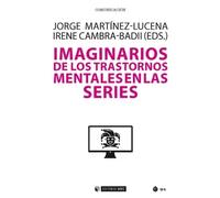 Imaginarios de los trastornos mentales en las series | Jorge Martínez Lucena, Irene Cambra