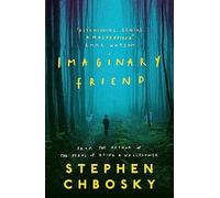 Imaginary Friend: The new novel from the author of The Perks Of Being a Wallflower