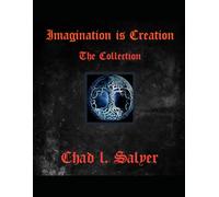 imagination is creation: The Collection (Imagination is Creation collection)
