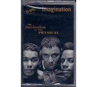 imaginations the fascination of the physical