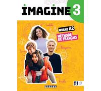 Imagine 3 A2: Méthode de français