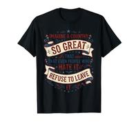 Imagine a Country So Great Patriotic American Flag Sarcástico Camiseta gráfica económica