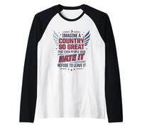 Imagine A Country So Great Patriotic Hombres Mujeres Familia Camiseta Manga Raglan